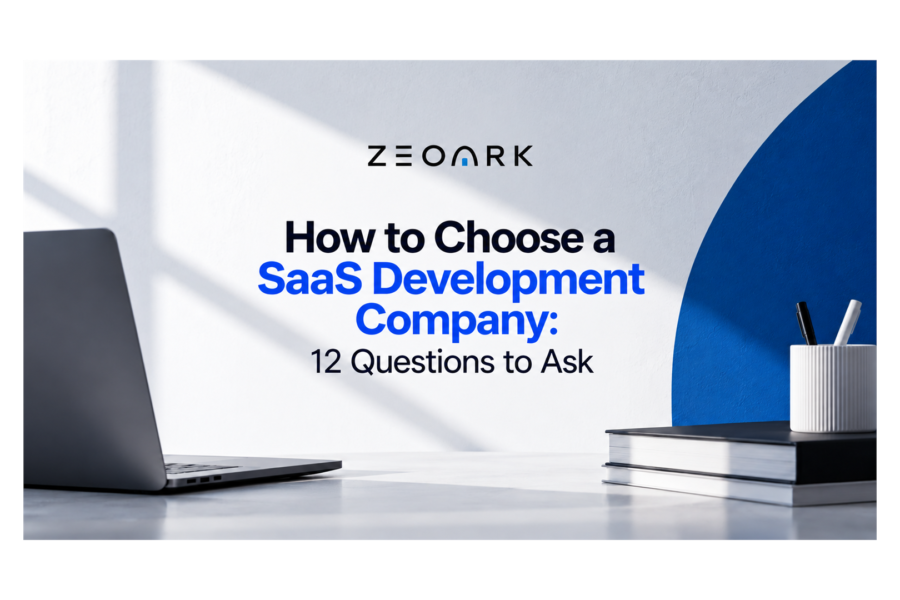 Zeoark guide to choosing a SaaS development company, featuring 12 questions to ask, a laptop and books.